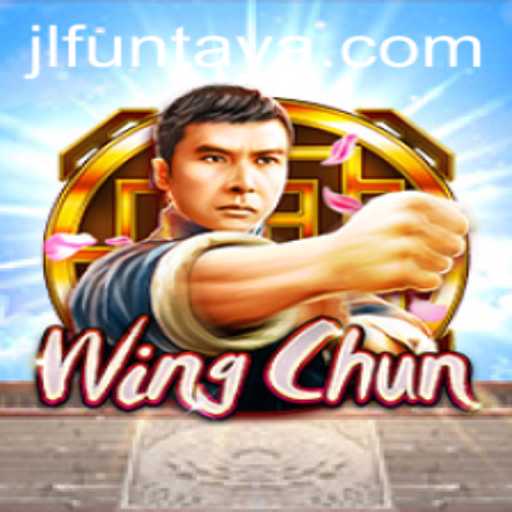Discovering WingChun: A Thrilling New Game Experience Powered by JL.FUN